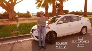 Egy szaxofonos élete - Zolbert vlog 20 - Ilyen volt Los Angeles (1. rész)