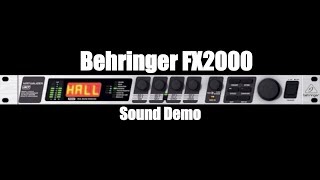 Behringer FX2000 - Sound Demo