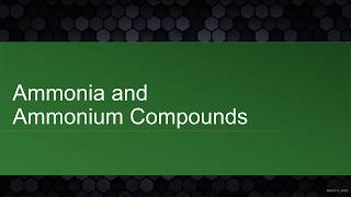AICE Chemistry | Chapter 13.2: Ammonia and the Ammonium Ion