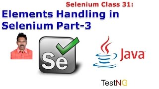 Selenium 31: Handling Elements in Selenium Part-3