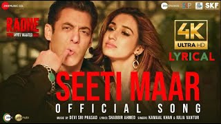 Seeti Maar - Lyrics in 4K | Radhe - Your Most Wanted Bhai | Salman Khan, Disha Patani