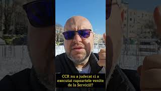 CCR nu a judecat ci a executat rapoartele venite de la Servicii!?