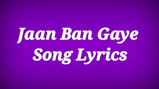 Jaan Ban Gaye Lyrics Khuda Haafiz ll Jaan Ban Gaye Song Lyrics ll Lyrical Jaan Ban Gaye Song