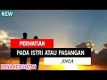 Perhatian pada Istri / Pasangan Anda Perlu Dilakukan - ZONA KESEHATAN