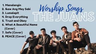 The Juans -  Christian Worship Songs Playlist