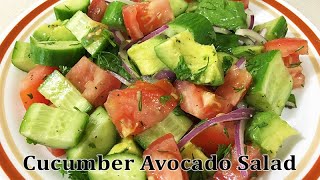 Cucumber Avocado Tomato Salad Recipe | Easy Side Dish