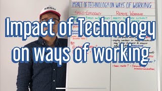 Impact of technology on ways of working
