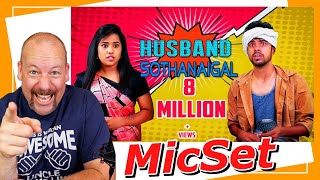 Husband Sothanaigal | Micset | Reaction