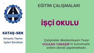 İŞÇİ OKULU - VII Gerçek Sendikacılık Nedir? -1.          Sınıf Sendikalarının Nitelikleri...