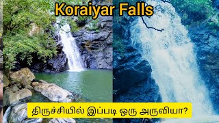 திருச்சியில் இப்படி ஒரு அருவியா? | Koraiyar Falls | கோரையாறு அருவி #koraiyarfalls #falls #trichy