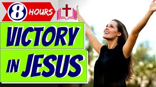 Victory in JESUS  |  Bible Verses for Living Victorious |  Christian Meditation for Sleep