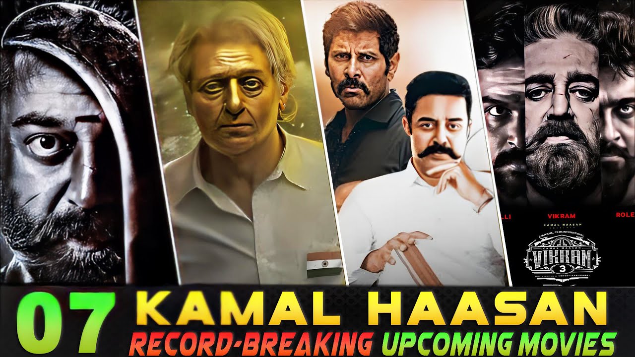 Kamal Hassan Upcoming Movies 2023-2025| 07 Kamal Hassan Upcoming South ...