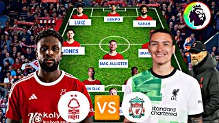 🚨LIVERPOOL PREDICTED STARTING LINEUP VS NOTTINGHAM FOREST | PREMIER LEAGUE 2023/2024 MATCH WEEK 27