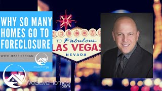 Why Over 100 Homes Go To Foreclosure Every Month in Las Vegas!