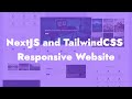Nextjs (React js) and Tailwind CSS Responsive Website