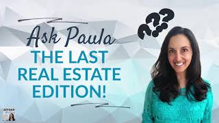 The LAST Real Estate Edition of Ask Paula | Afford Anything Podcast (Audio Only)
