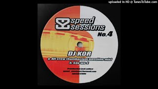 DJ Kor - All Crew (Bumbaclaat Bassline Mix) *Bassline House*