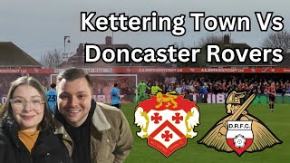 CAN KETTERING CAUSE ANOTHER CUPSET? Kettering Town Vs Doncaster Rovers