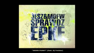 04. Jesz \u0026 Man Of Few Words - Jeden punkt (feat. Dj Twister) (Sprawdź EPke)