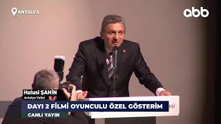 DAYI 2 FİLMİ OYUNCULU ÖZEL GÖSTERİM