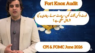 Fort Knox Under Scrutiny: What It Could Mean for Gold & Silver | sona Mahal talagang