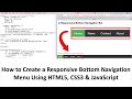 How to CODE a Responsive Bottom Navigation Menu Using HTML5, CSS3 & JavaScript | New