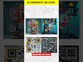 ai generate QR code 😍🥳 #ai #shorts