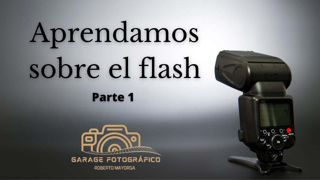 APRENDAMOS SOBRE EL FLASH 1ra PARTE - YouTube