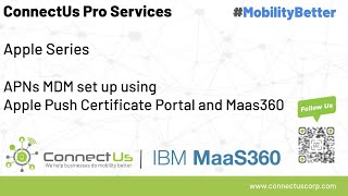 ConnectUs Pro Services - Apple Series - APNs MDM setup using Apple Push Certificate Portal \u0026 Maas360