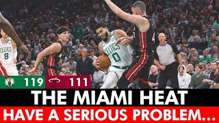 The Miami Heat Have A SERIOUS Problem… | Heat Lose Against Boston Celtics