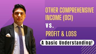 Other Comprehensive Income OCI vs. Profit \u0026 Loss A basic Understanding | Analysis of IS in Bangla