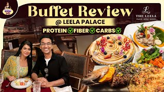 Buffet Review At Leela Palace | Priya Pal (Tamil)