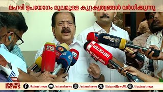 'സർക്കാർ വിചാരിച്ചാൽ മദ്യവും മയക്കുമരുന്നും നിയന്ത്രിക്കാം, ഞാനത് കാണിച്ചുകൊടുത്തതാണ്'