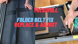 Treadmill: Folded Walking Belt Fix, Replace & Adjust
