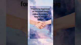 Forgiveness🤝 | Life of lessons | Motivational quotes #shorts #motivation
