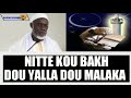 nittou yalla dou yalla dou malaka cheikh ibrahima khalil lo h.a