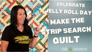 Celebrate Jelly Roll Day: Make the Strip Search Quilt