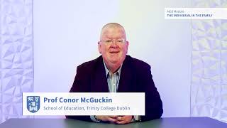 The Individual in the Family, Prof. Conor McGuckin