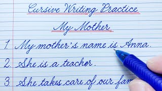 Cursive Writing Practice | 10 Lines Essay on My Mother | English Cursive Handwriting Practice