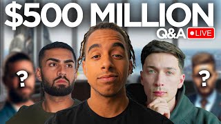 $500 Million Roundtable Talk + Q&A