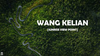 【Wild Wow #12.0】Wang Kelian | Sunrise View Point | Drone Footage | Kaki Bukit | Perlis