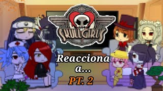 Personajes de SKULLGIRLS reaccionan a mis TIKTOKS favoritos + ??? // PT. 2/?