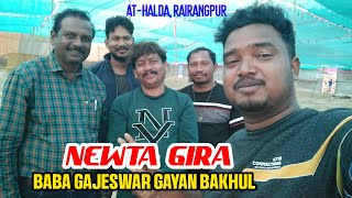 Newta Gira / At-Halda, Rairangpur / Baba Gajeswar Gayan Bakhul / Santali Jatra-2025#pandithsoren