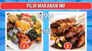 PILIH SALAH SATU DARI MAKANAN INI! | This or That edisi Makanan