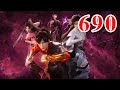 Martial God Asura |《修罗武神》第690集  subtitle Full Episdoe