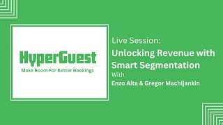 Unlocking Revenue with Smart Segmentation: Webinar | HyperGuest