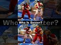 ryu vs ken who is better 🤔 street fighter 6