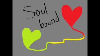 Soulbound| A Double Life animatic (check description)|Warning: Blood :/