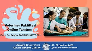 Veteriner Fakültesi - Ankara Üniversitesi Online Tanıtım Günleri