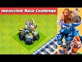 Impossible Base Challenge #2 | Clash of Clans